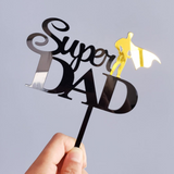 Cake Topper / Letrero pastel para papá "SUPER DAD"